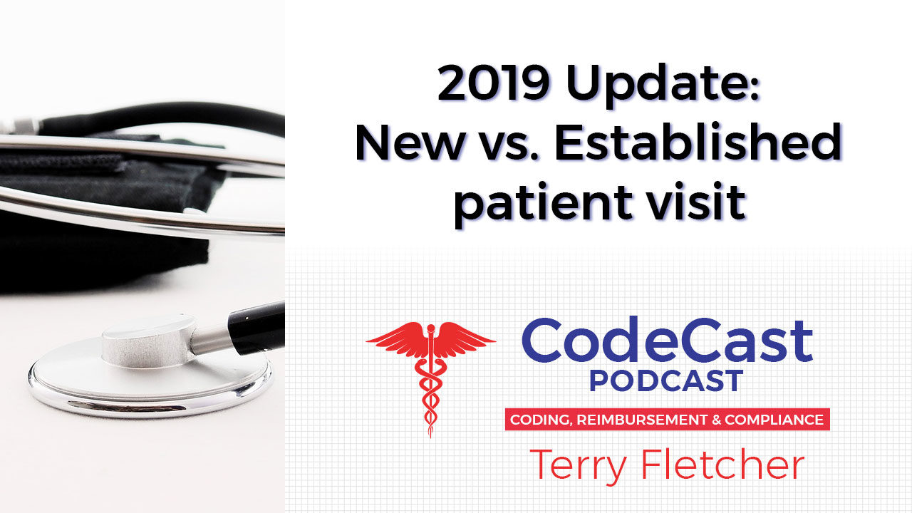 2019 Update: New vs. Established patient visit