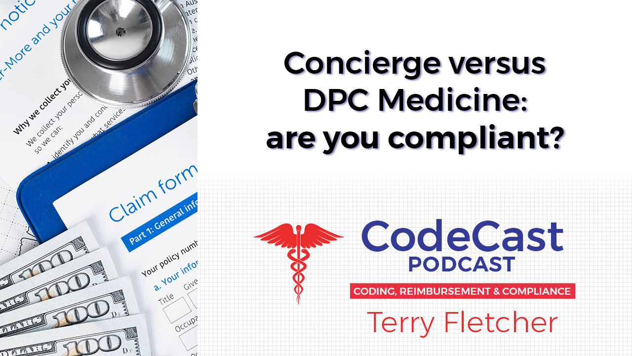 Concierge versus DPC Medicine: are you compliant?
