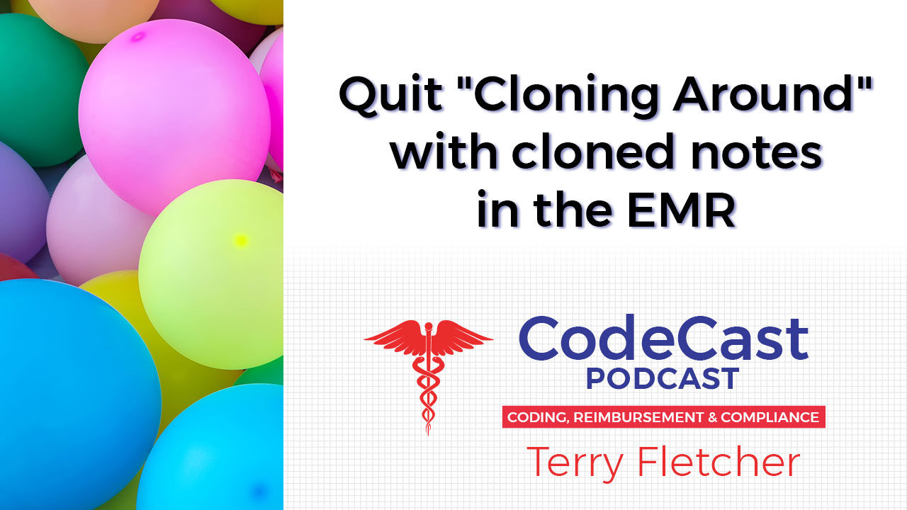 Quit "Cloning Around" with cloned notes in the EMR