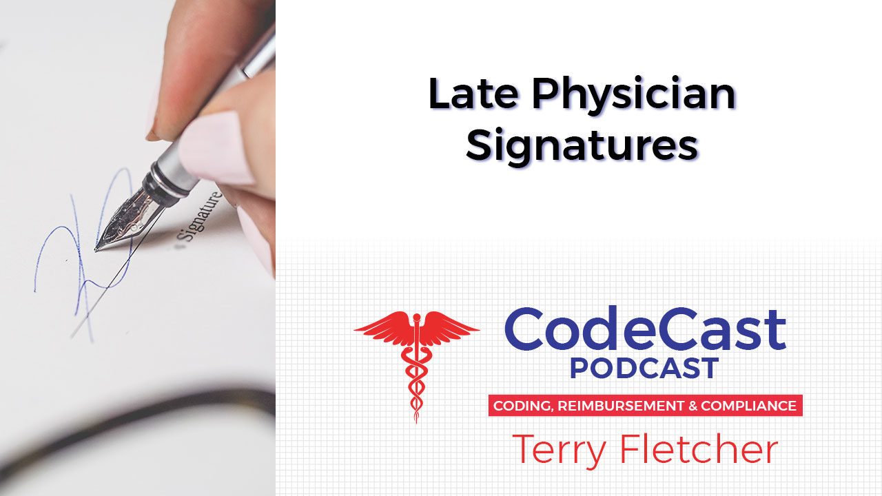 Late Physician Signatures