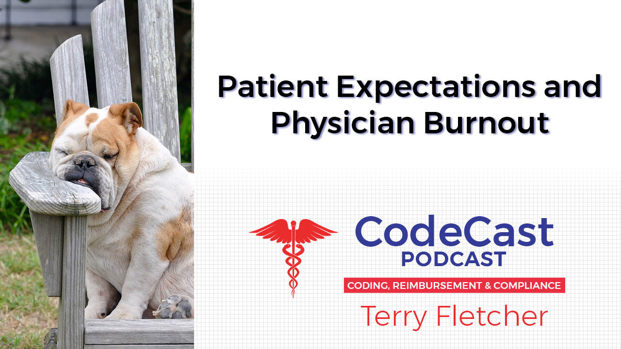 Patient Expectations and Physician Burnout