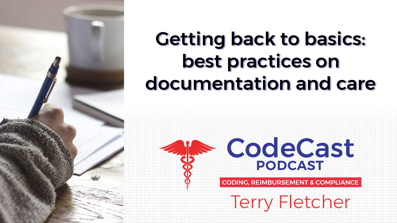 Getting back to basics: best practices on documentation and care