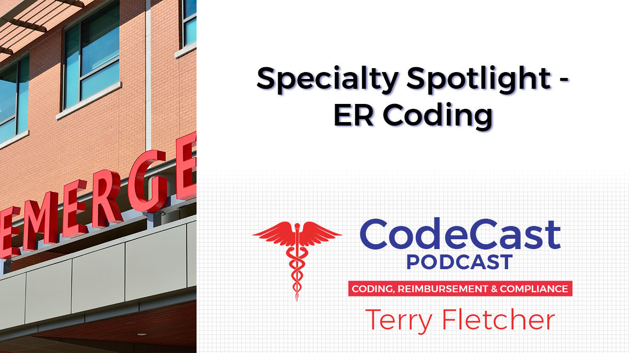 Specialty Spotlight - ER Coding