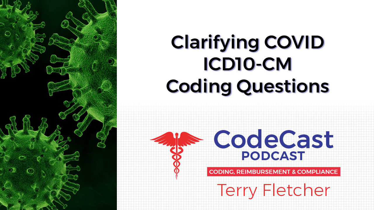 Clarifying COVID ICD10-CM Coding Questions