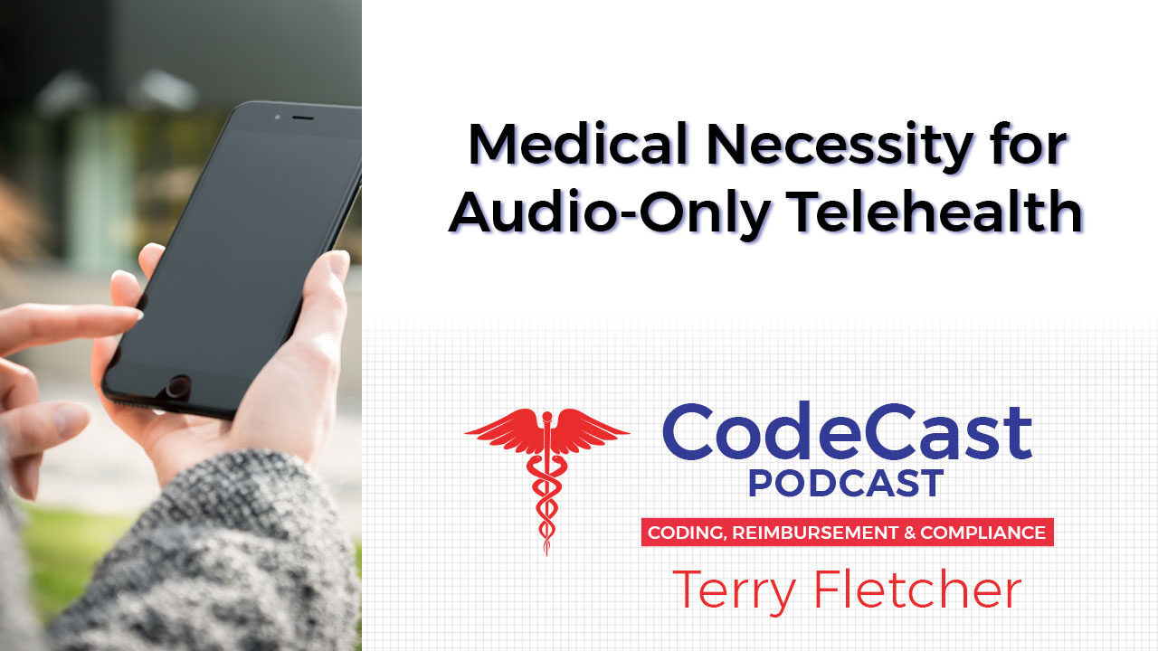 Medical Necessity for Audio-Only Telehealth
