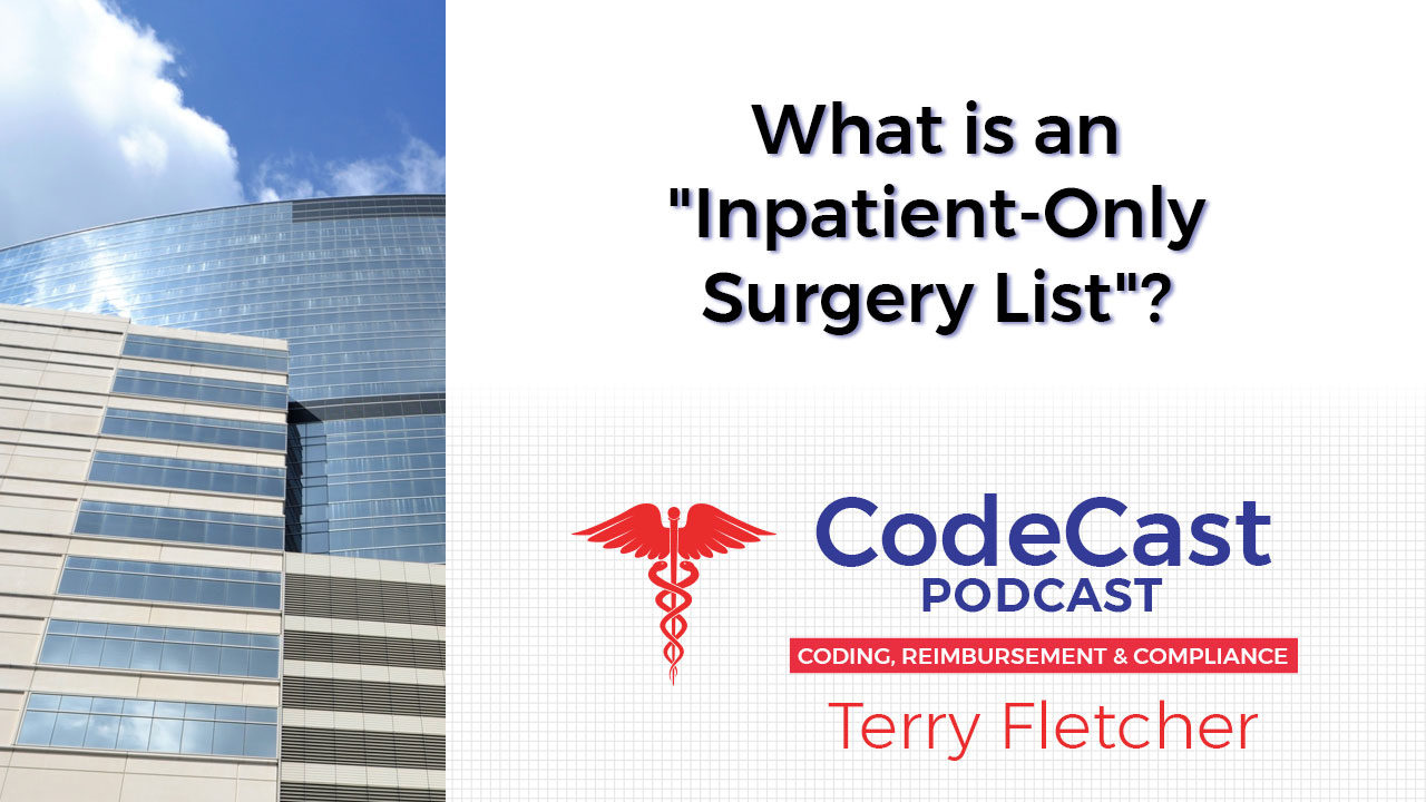 What is an "Inpatient-Only Surgery List"?