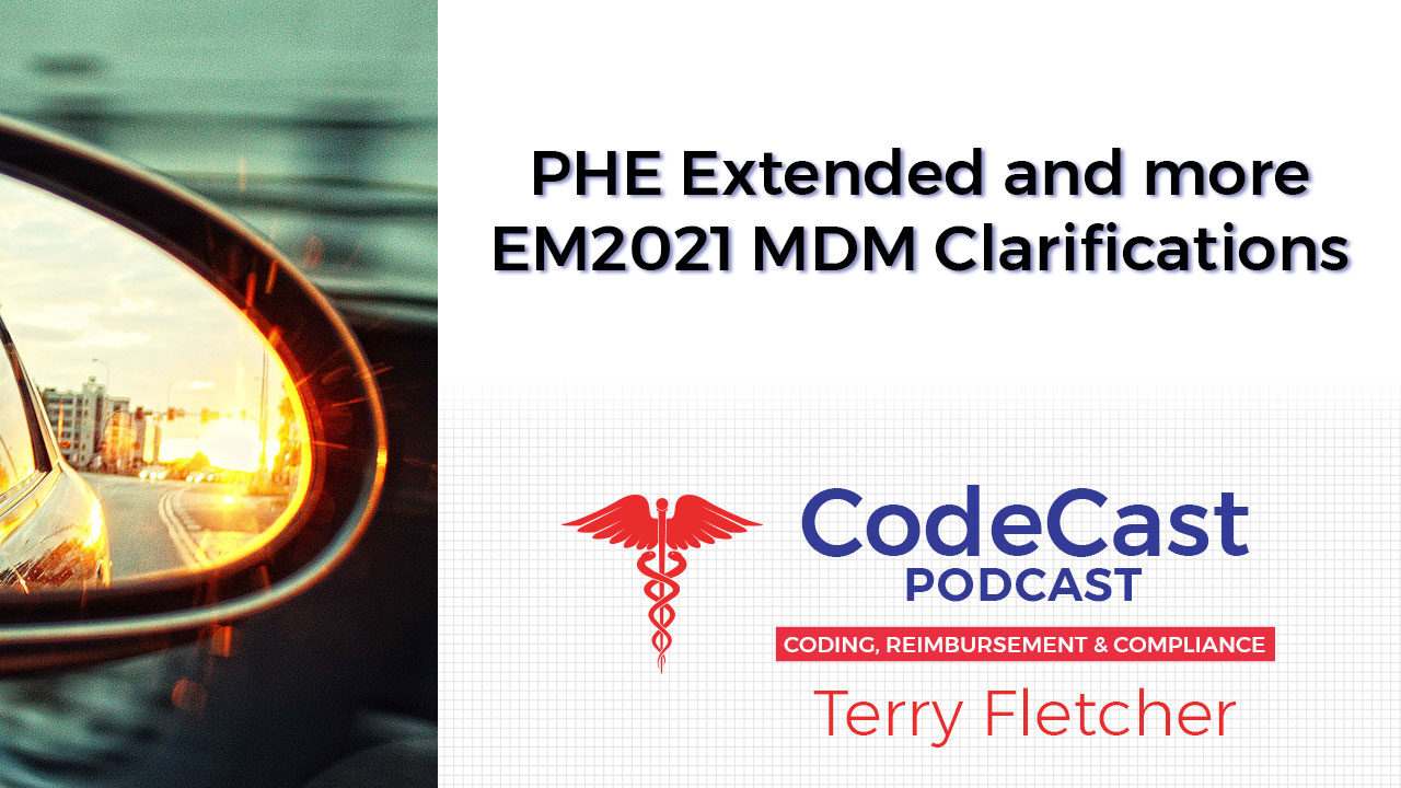 PHE Extended and more EM2021 MDM Clarifications