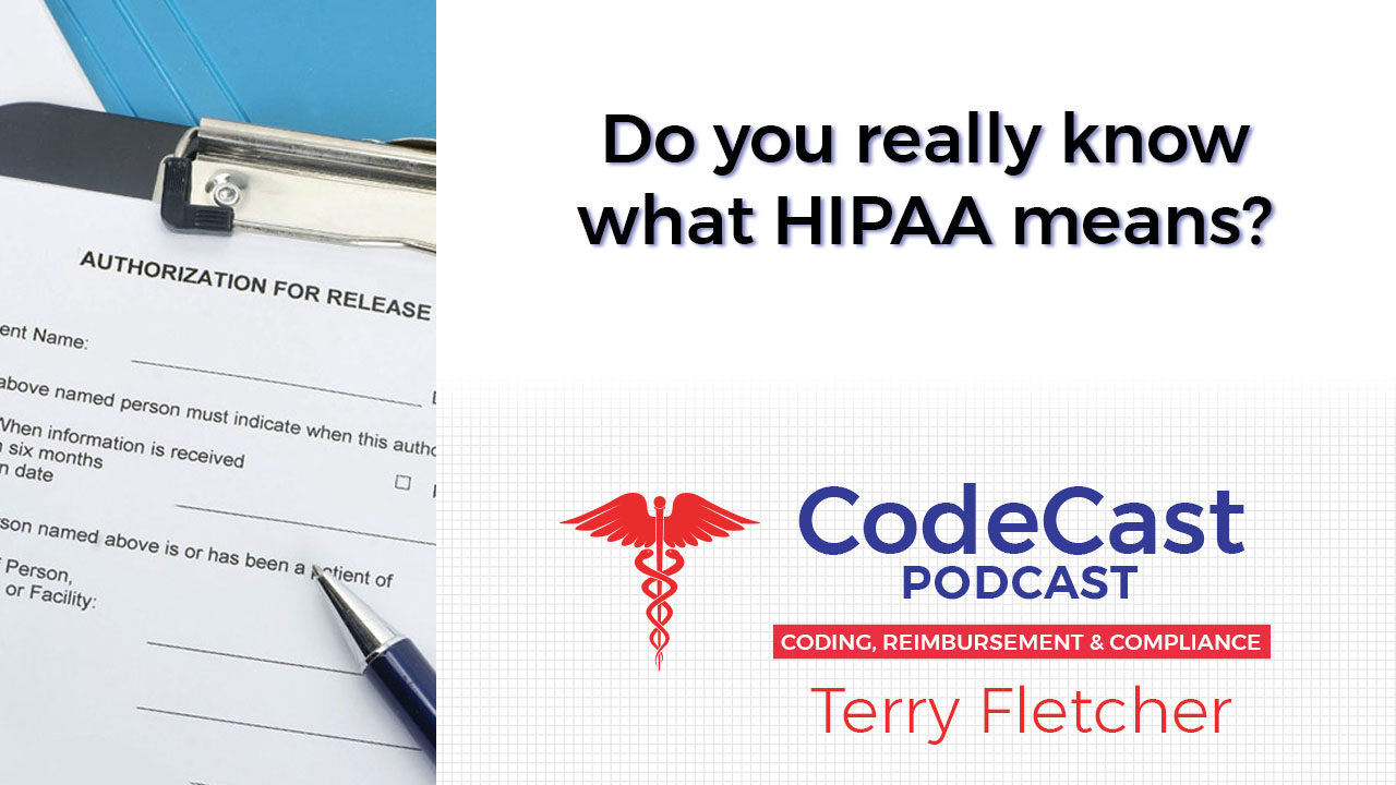 Do you really know what HIPAA means?