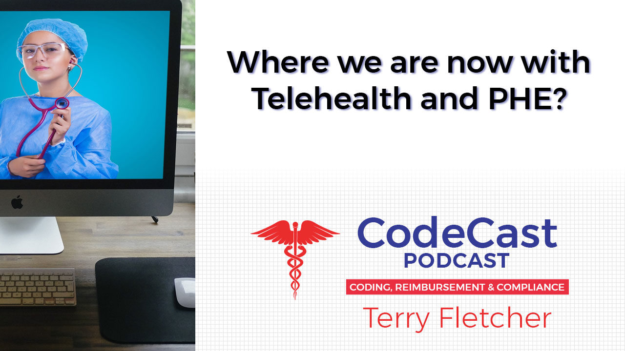 Where we are now with Telehealth and PHE?