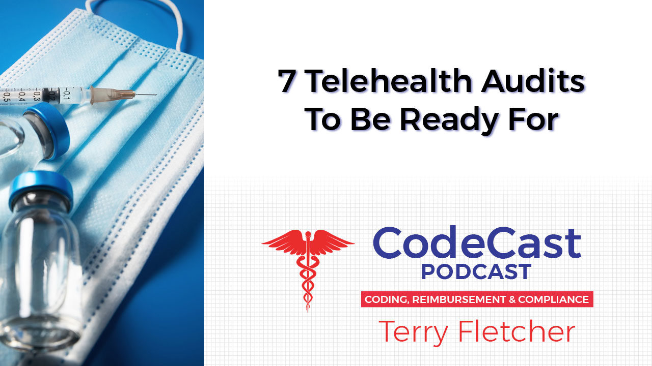 7 Telehealth Audits To Be Ready For