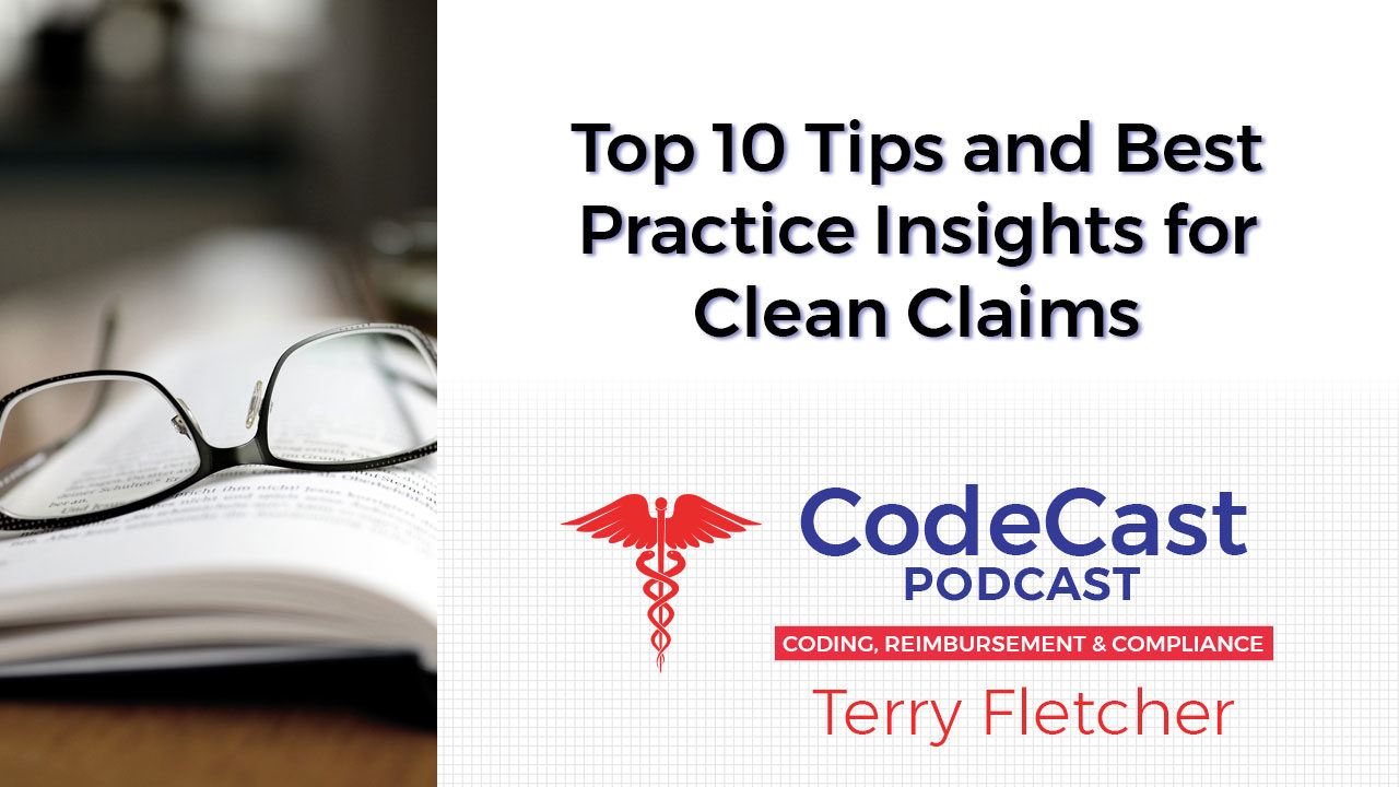 Top 10 Tips and Best Practice Insights for Clean Claims