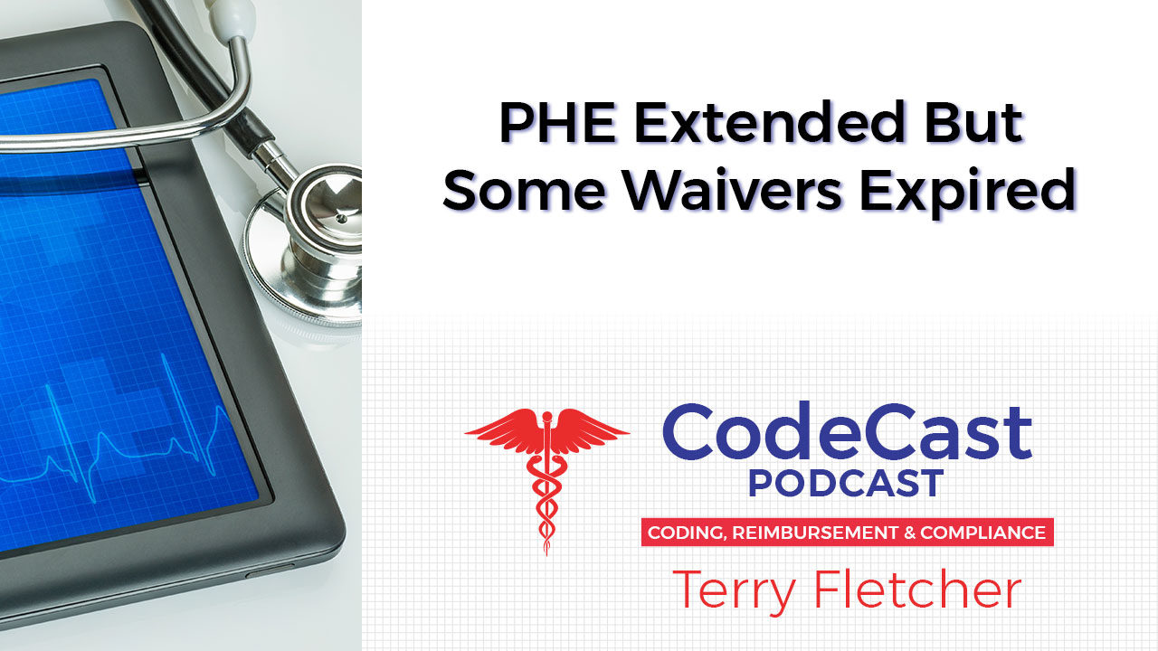 PHE Extended But Some Waivers Expired
