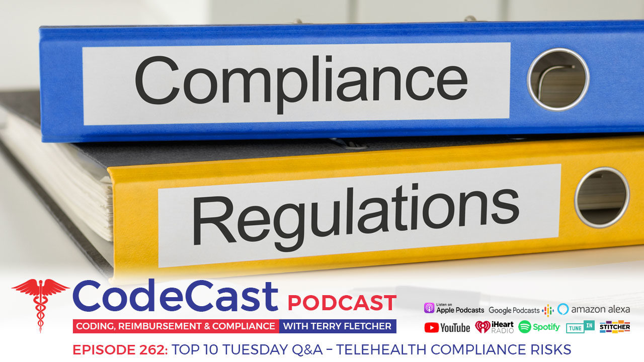 Top 10 Tuesday Q&A – Telehealth Compliance Risks