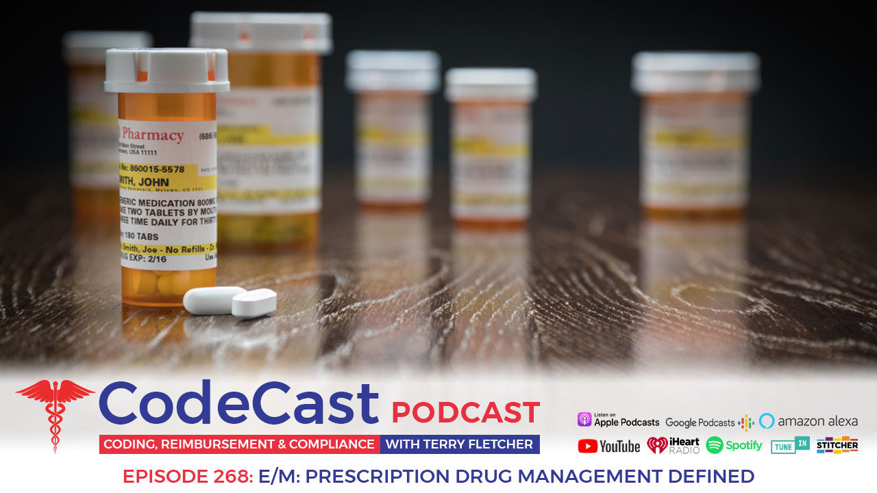 E/M: Prescription Drug Management Defined