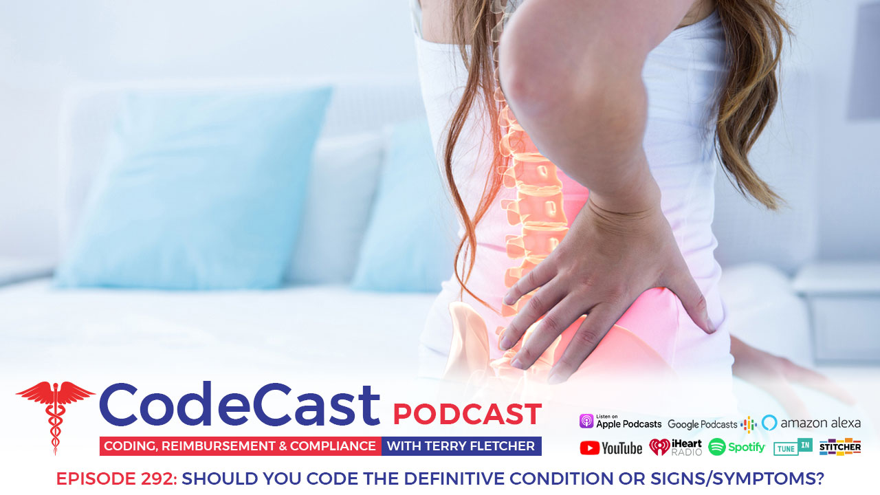 Should you code the definitive condition or signs/symptoms?