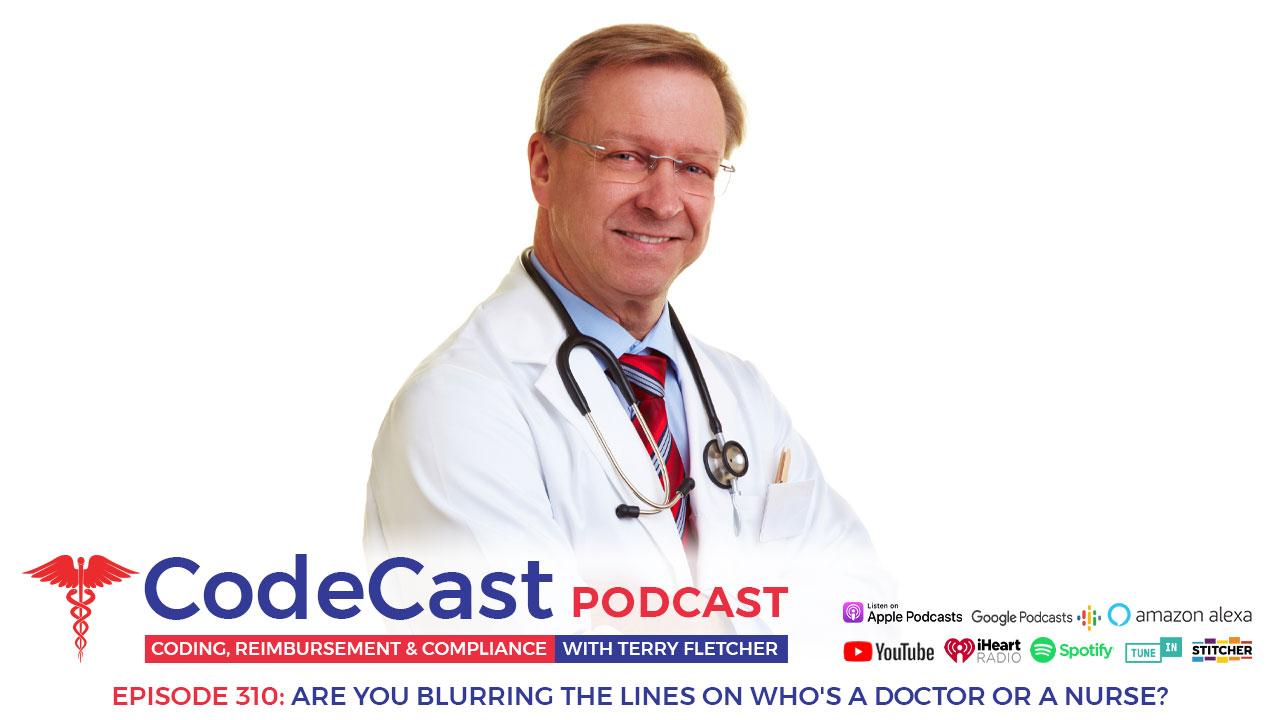 Are you blurring the lines on who's a doctor or a nurse?