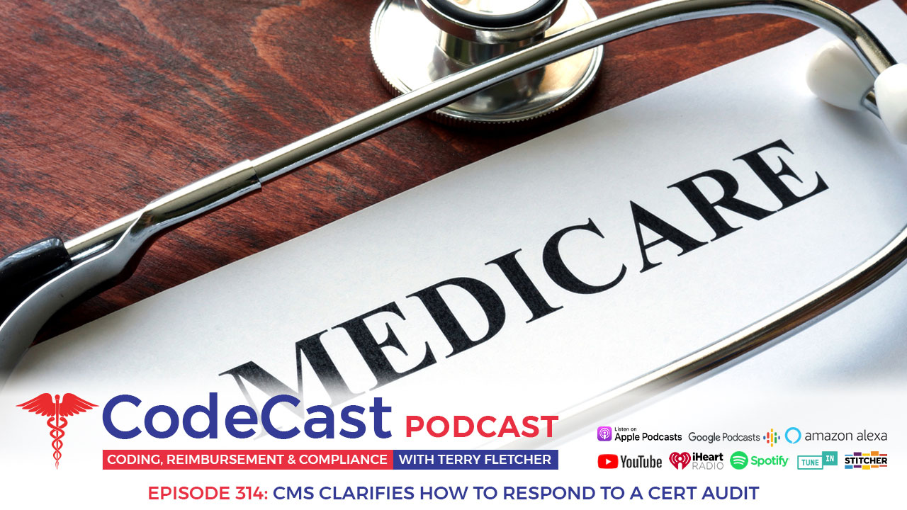 CMS clarifies how to respond to a CERT audit