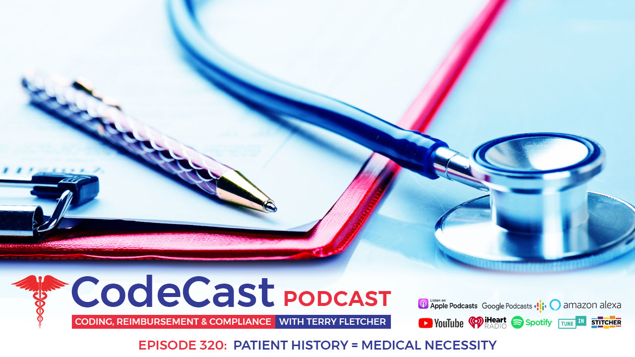 Patient History = Medical Necessity