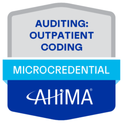 Auditing Outpatient Coding Microcredential AHIMA
