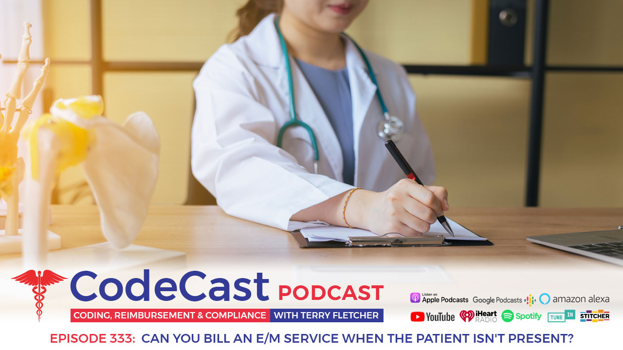 Can you bill an E/M service when the patient isn't present?