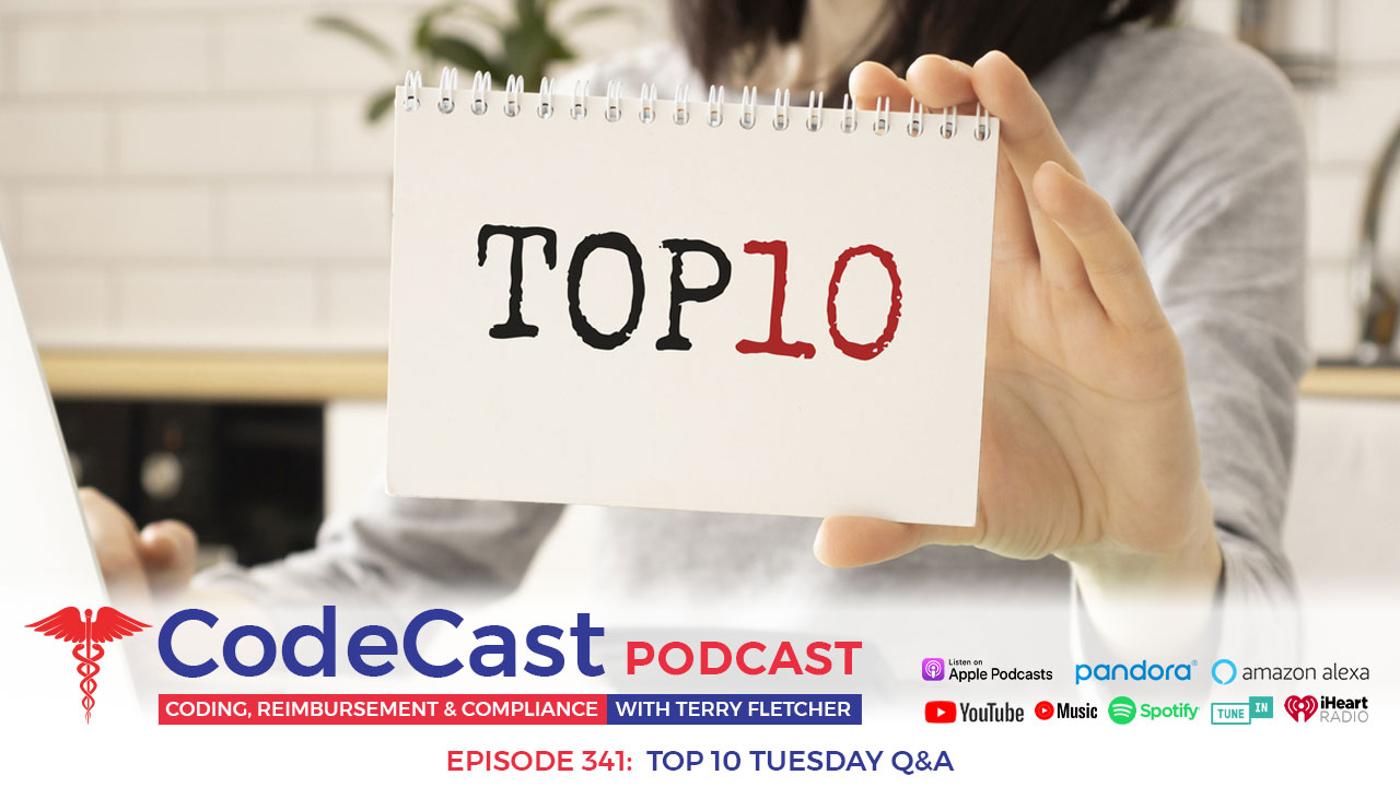 Top 10 Tuesday Q&A – Coding, Billing and Compliance Questions