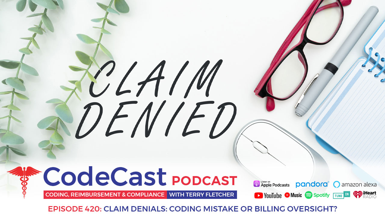 Claim Denials: Coding Mistake or Billing Oversight?